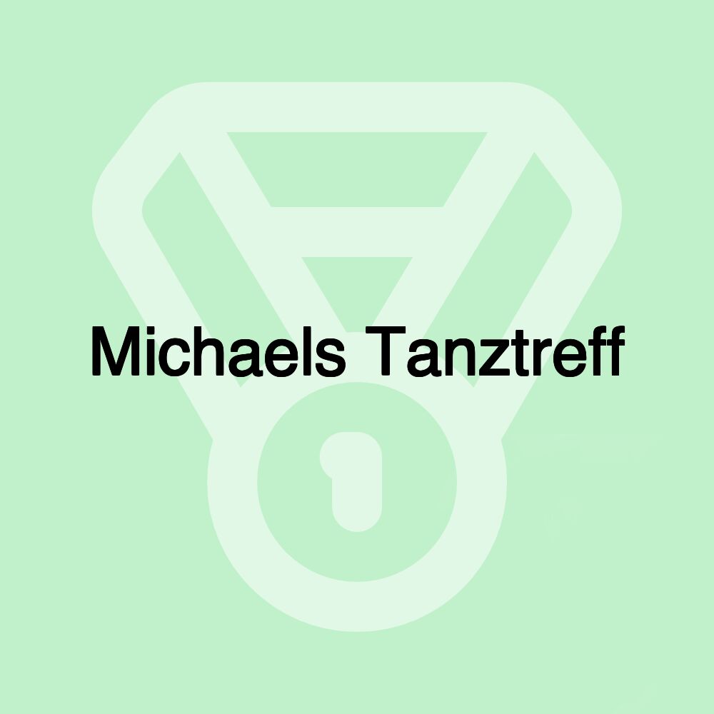 Michaels Tanztreff