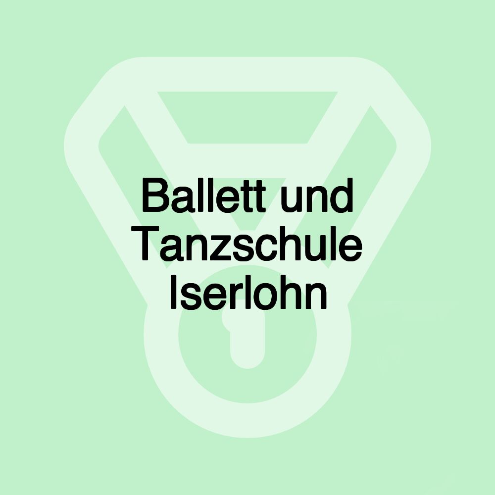 Ballett und Tanzschule Iserlohn