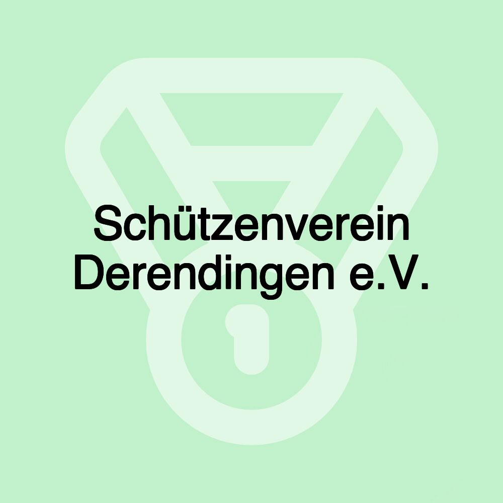 Schützenverein Derendingen e.V.