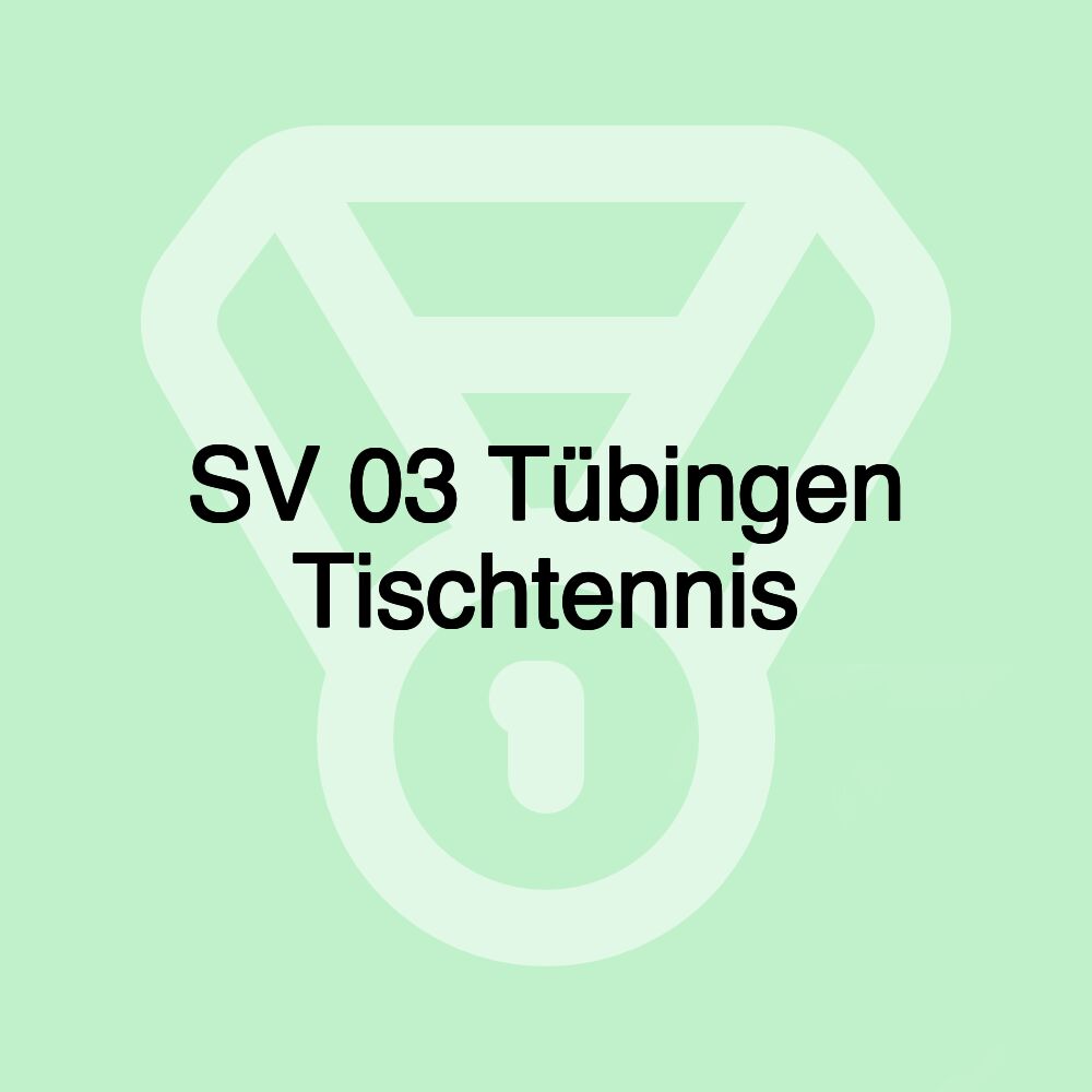 SV 03 Tübingen Tischtennis