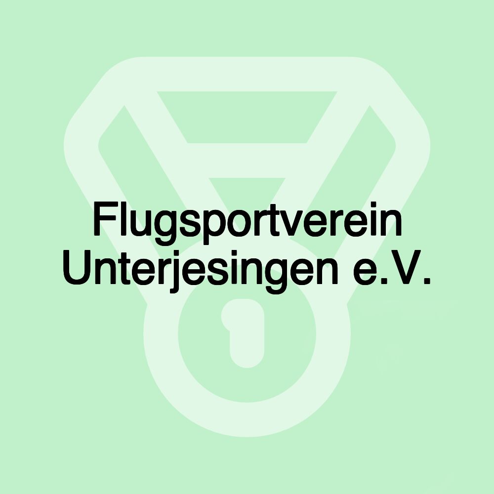 Flugsportverein Unterjesingen e.V.