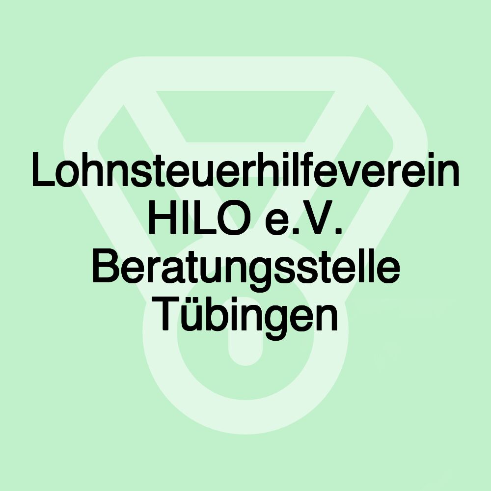 Lohnsteuerhilfeverein HILO e.V. Beratungsstelle Tübingen