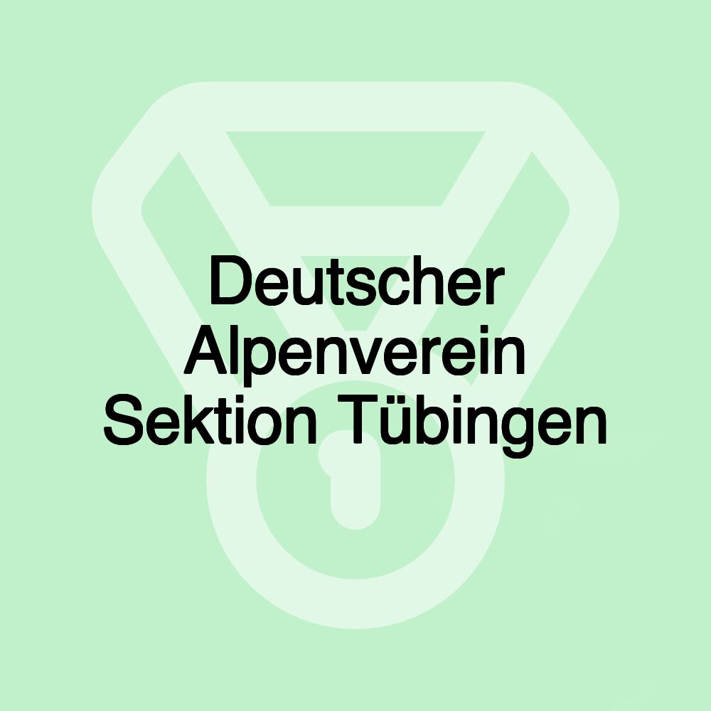 Deutscher Alpenverein Sektion Tübingen