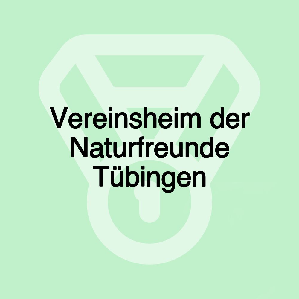 Vereinsheim der Naturfreunde Tübingen