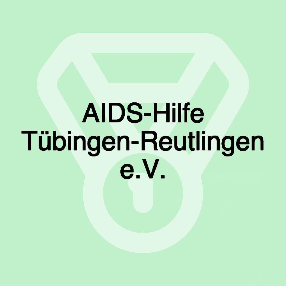 AIDS-Hilfe Tübingen-Reutlingen e.V.