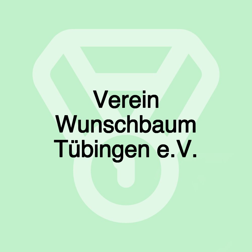 Verein Wunschbaum Tübingen e.V.