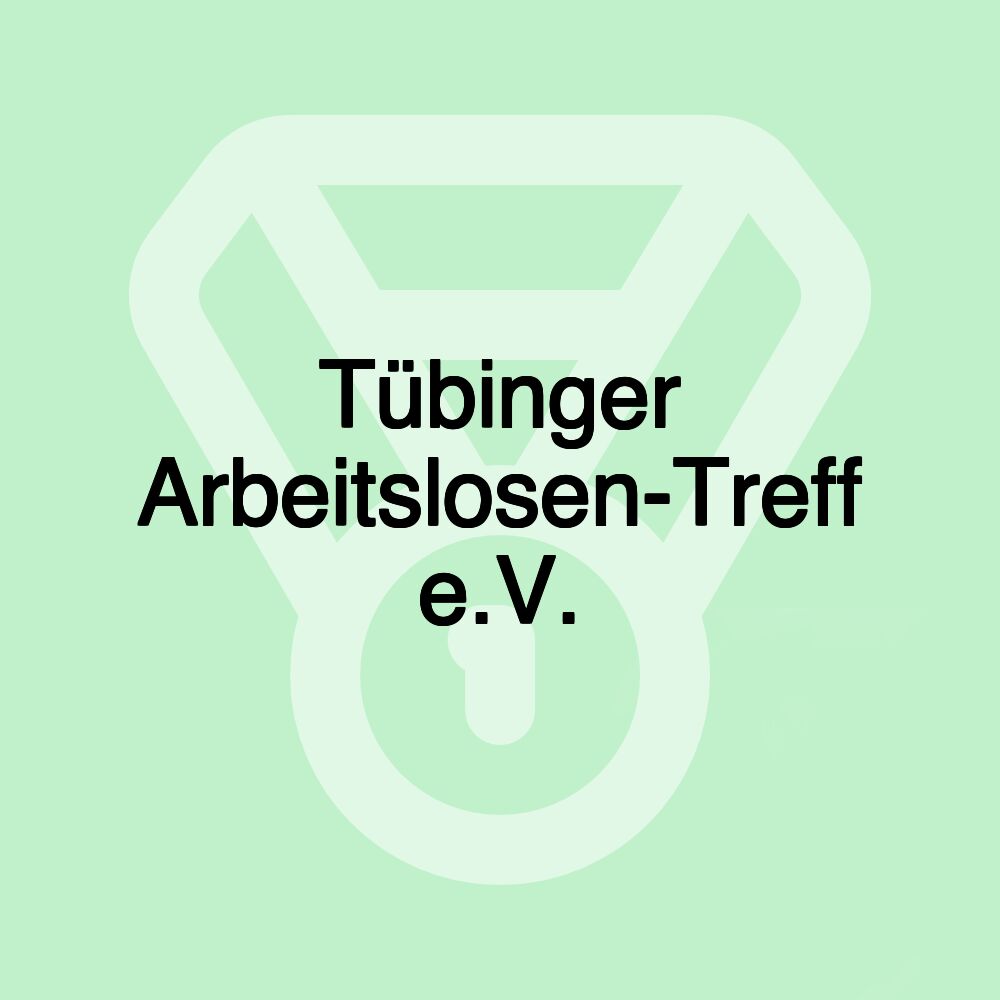 Tübinger Arbeitslosen-Treff e.V.