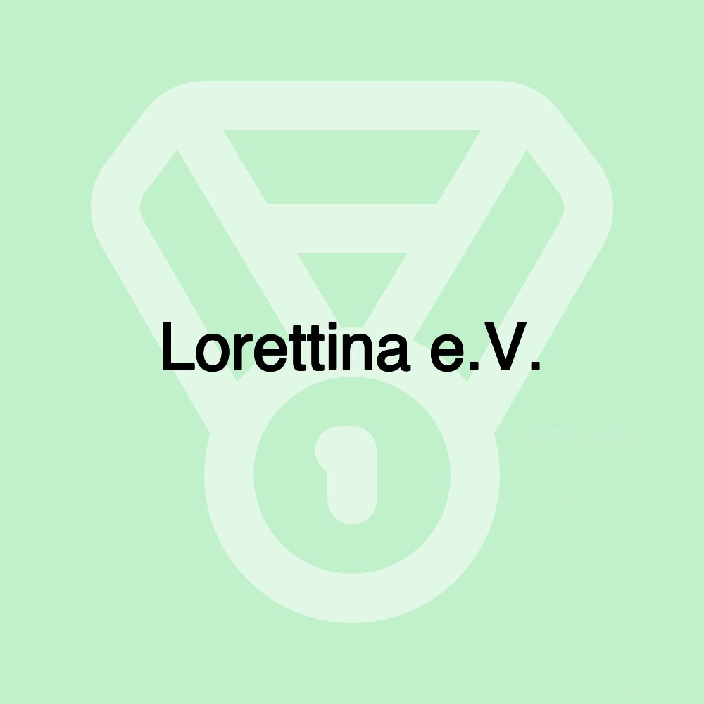 Lorettina e.V.