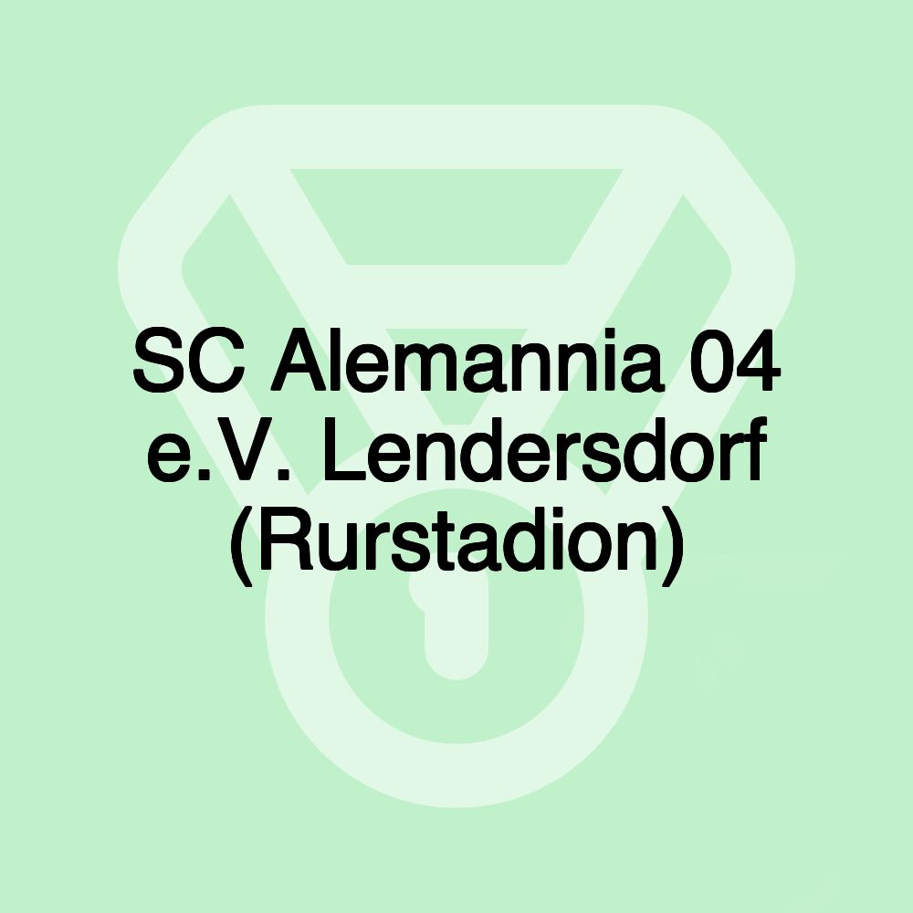 SC Alemannia 04 e.V. Lendersdorf (Rurstadion)