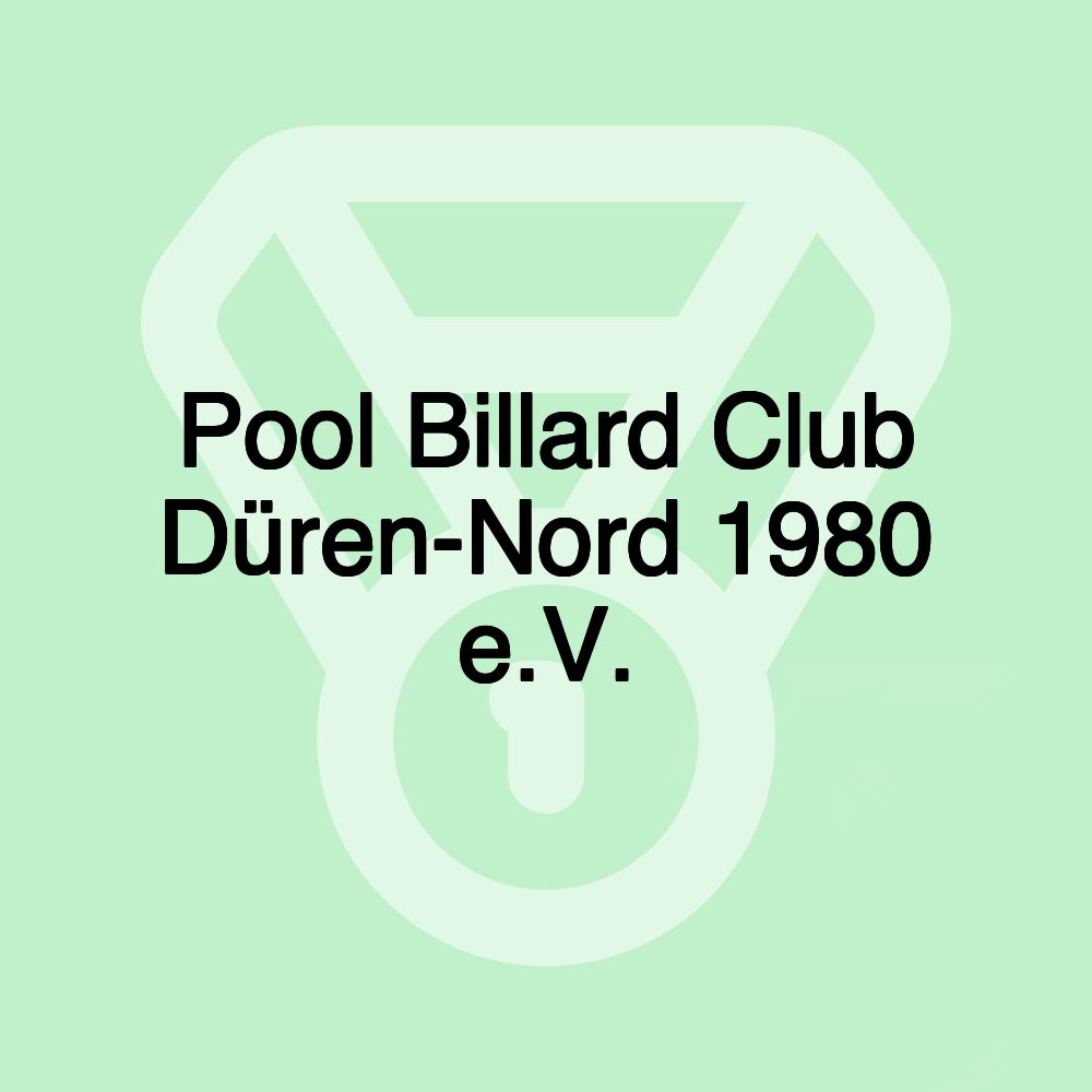 Pool Billard Club Düren-Nord 1980 e.V.