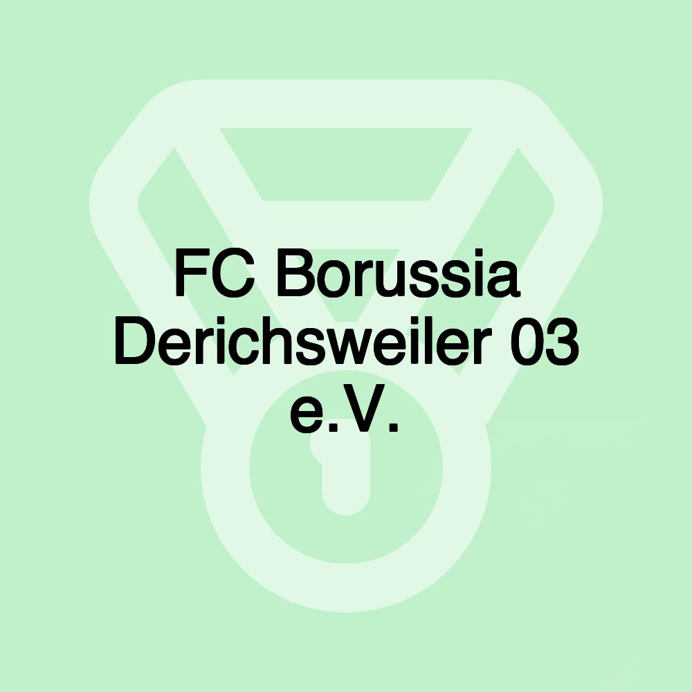 FC Borussia Derichsweiler 03 e.V.