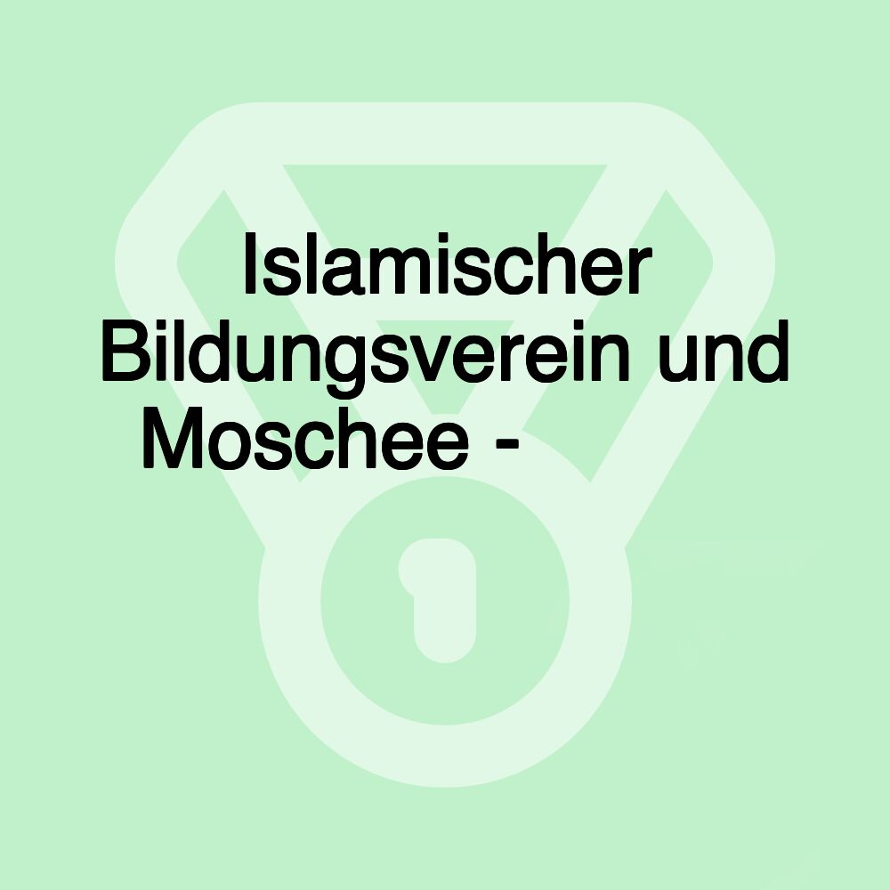 Islamischer Bildungsverein und Moschee - مركز أهل السنة الإسلامي