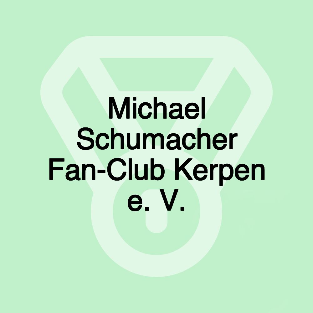 Michael Schumacher Fan-Club Kerpen e. V.