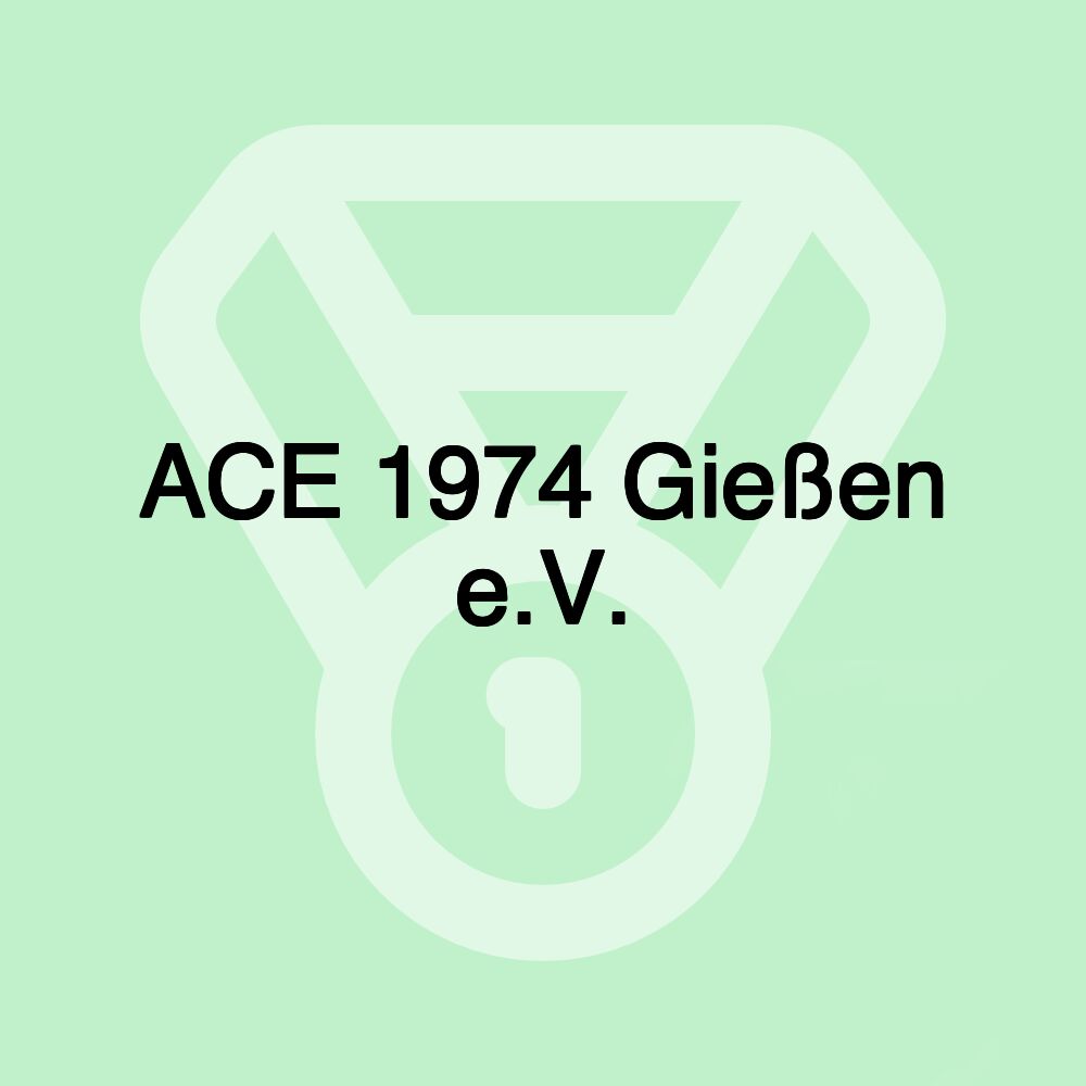 ACE 1974 Gießen e.V.