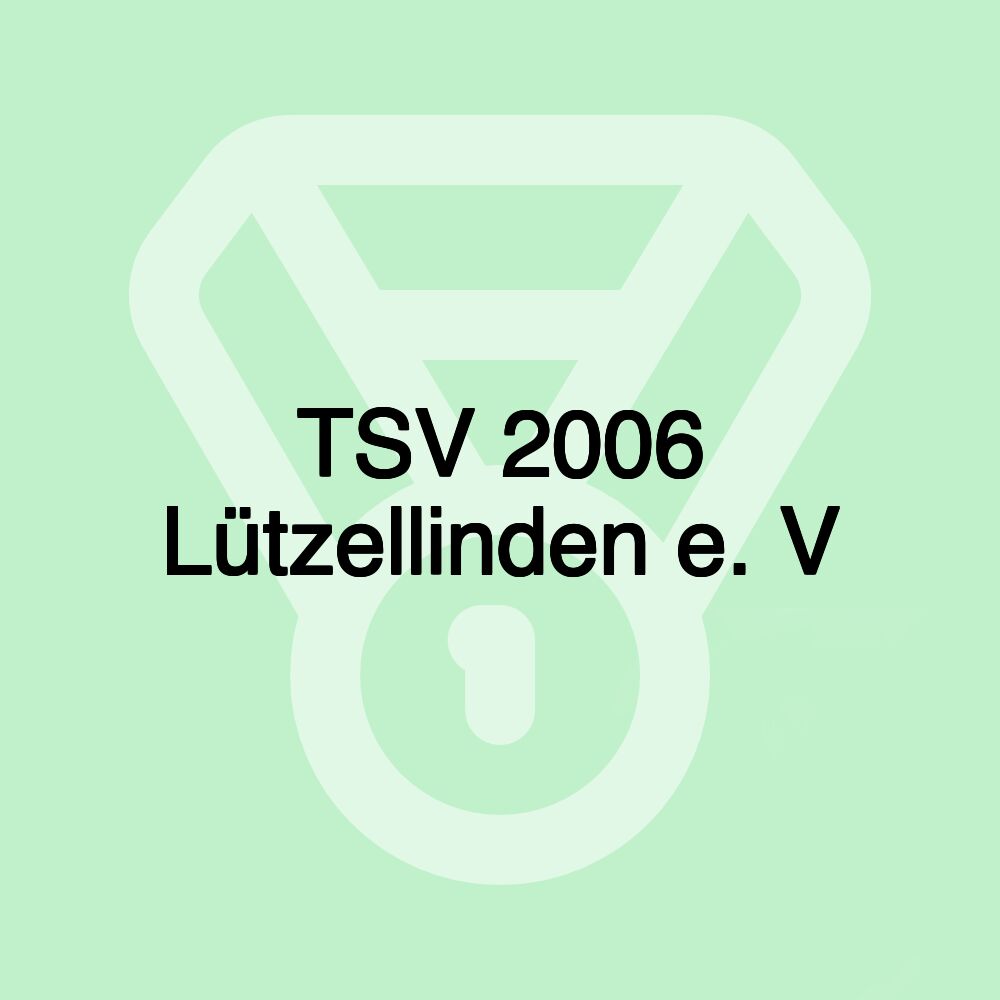 TSV 2006 Lützellinden e. V