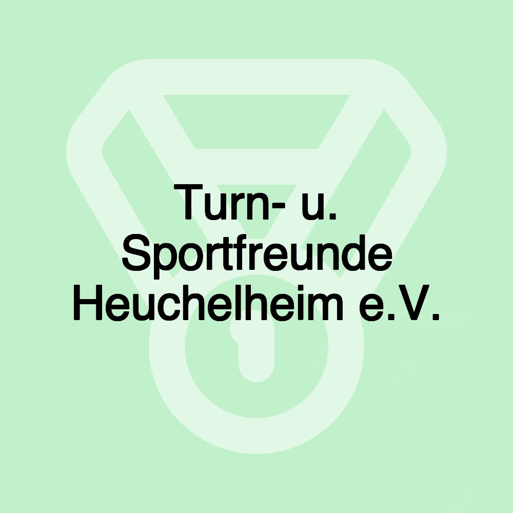 Turn- u. Sportfreunde Heuchelheim e.V.