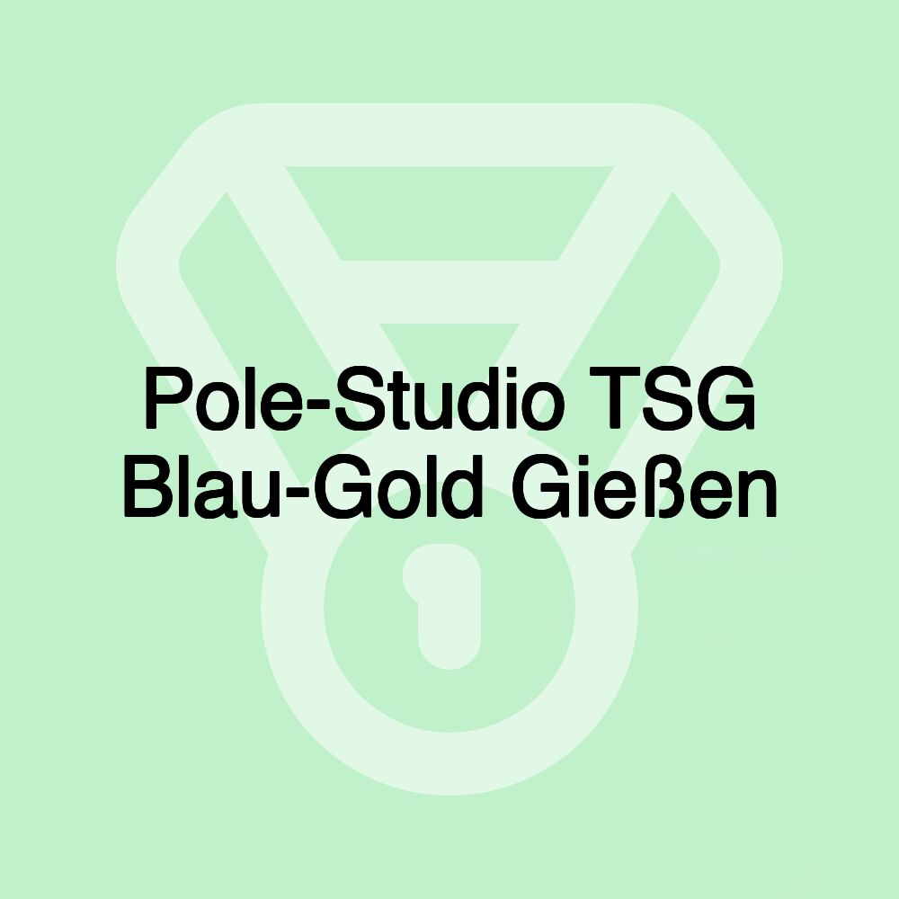 Pole-Studio TSG Blau-Gold Gießen