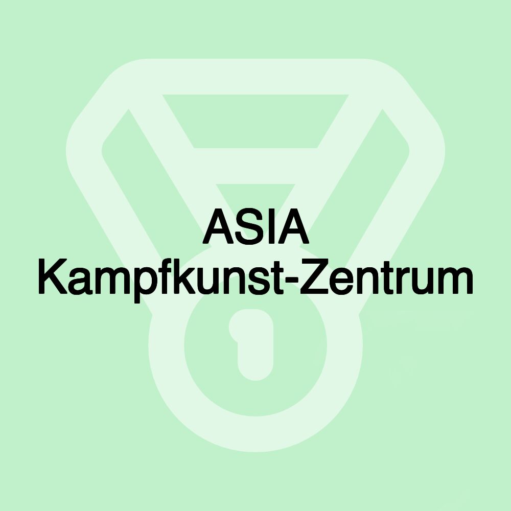 ASIA Kampfkunst-Zentrum