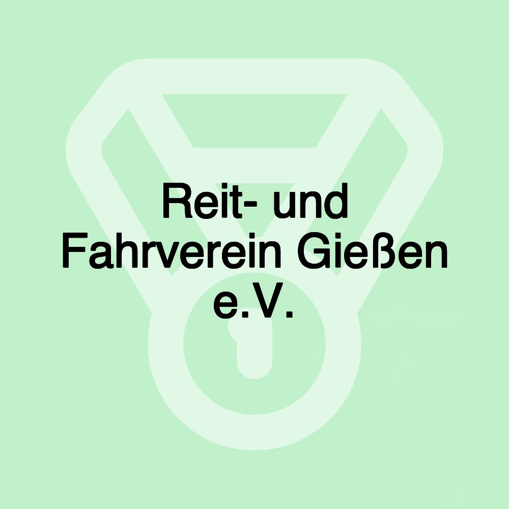 Reit- und Fahrverein Gießen e.V.