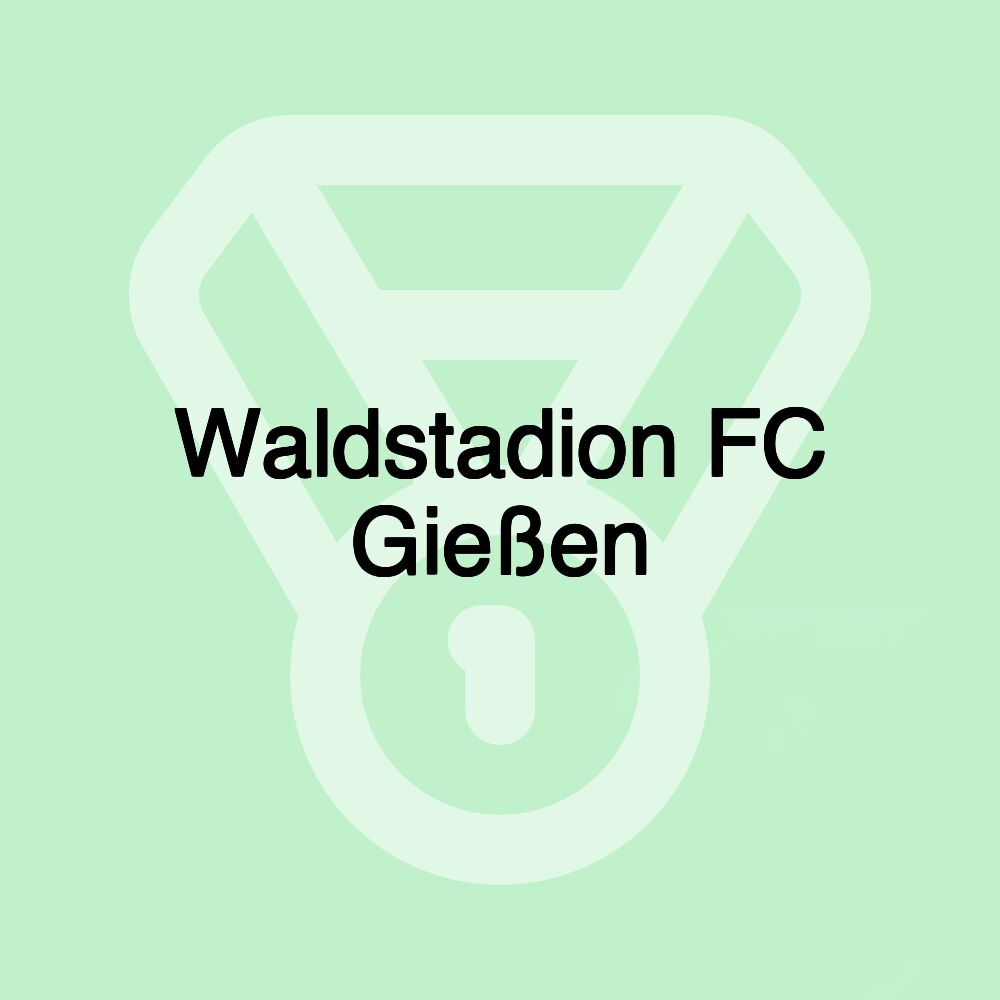 Waldstadion FC Gießen