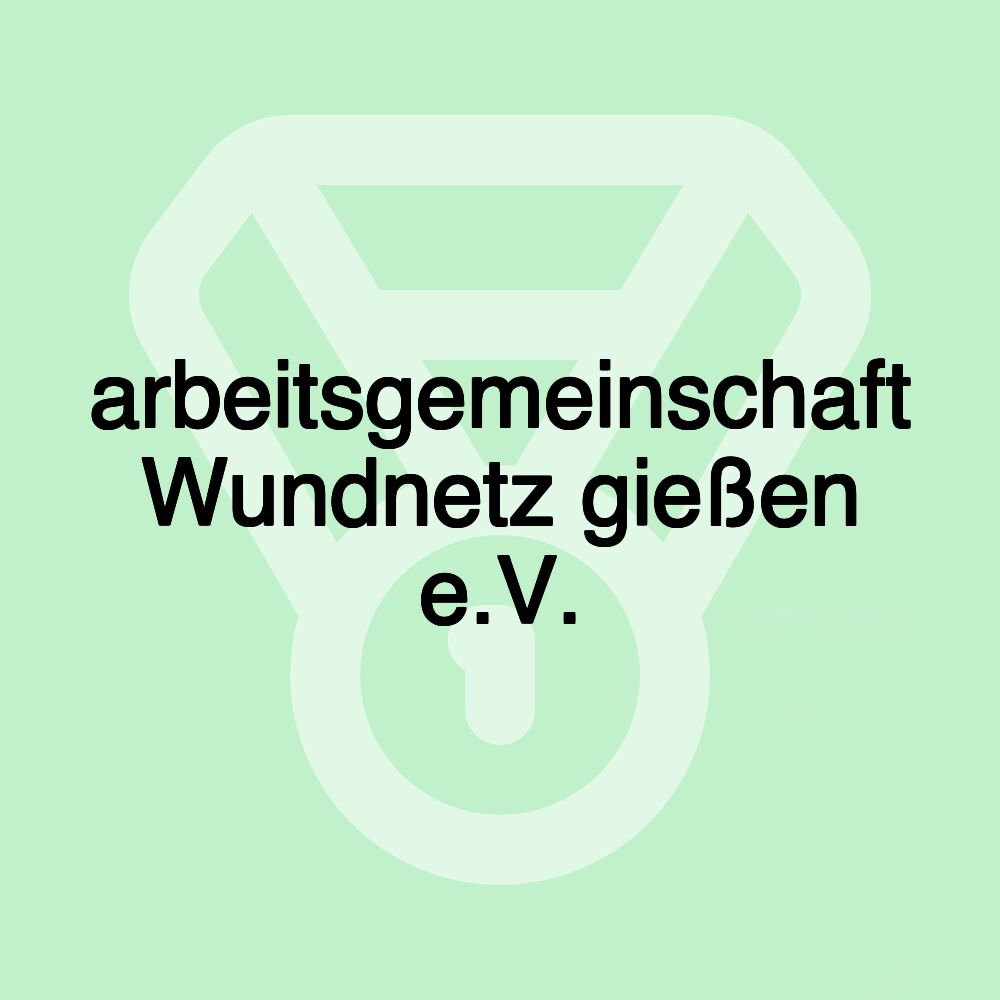 arbeitsgemeinschaft Wundnetz gießen e.V.