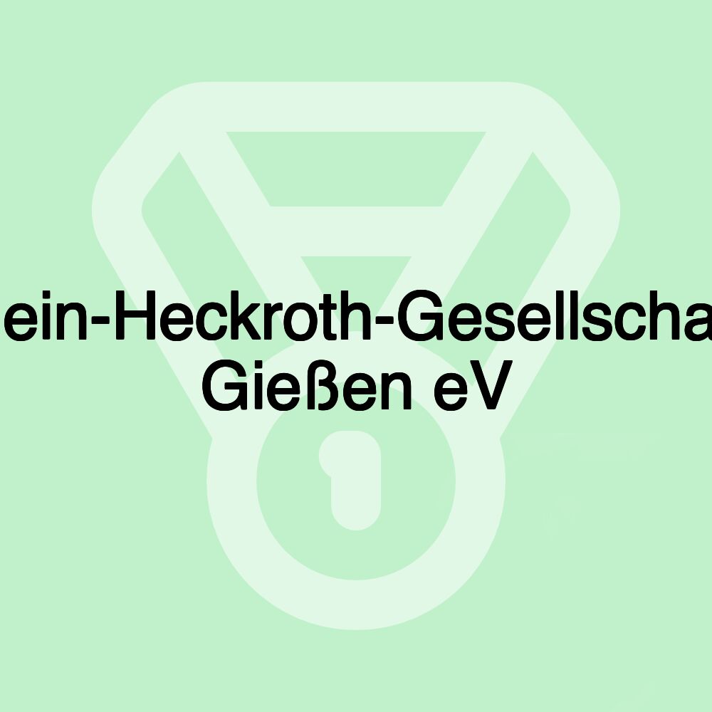 Hein-Heckroth-Gesellschaft Gießen eV