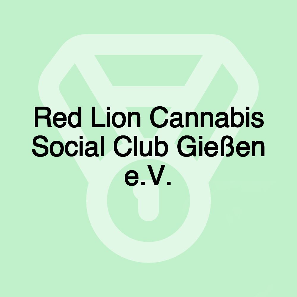 Red Lion Cannabis Social Club Gießen e.V.