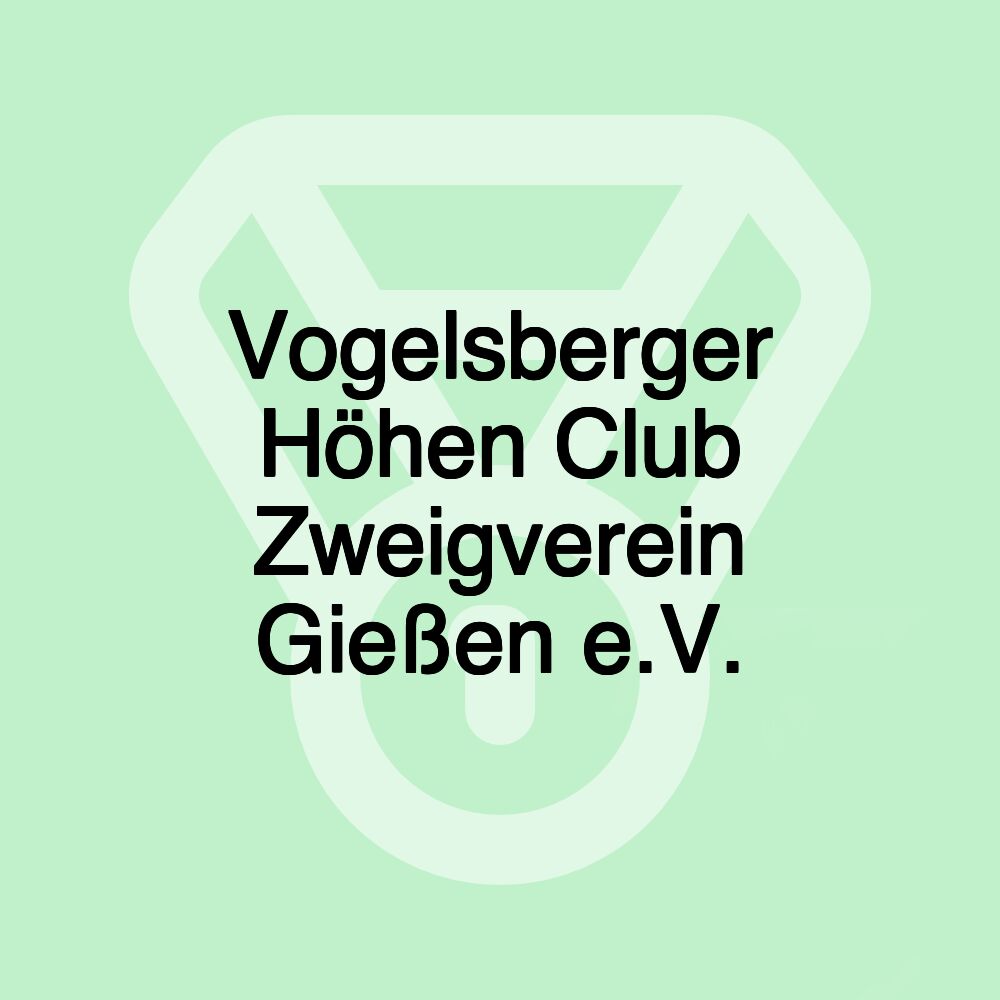 Vogelsberger Höhen Club Zweigverein Gießen e.V.