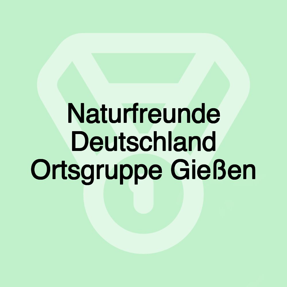 Naturfreunde Deutschland Ortsgruppe Gießen