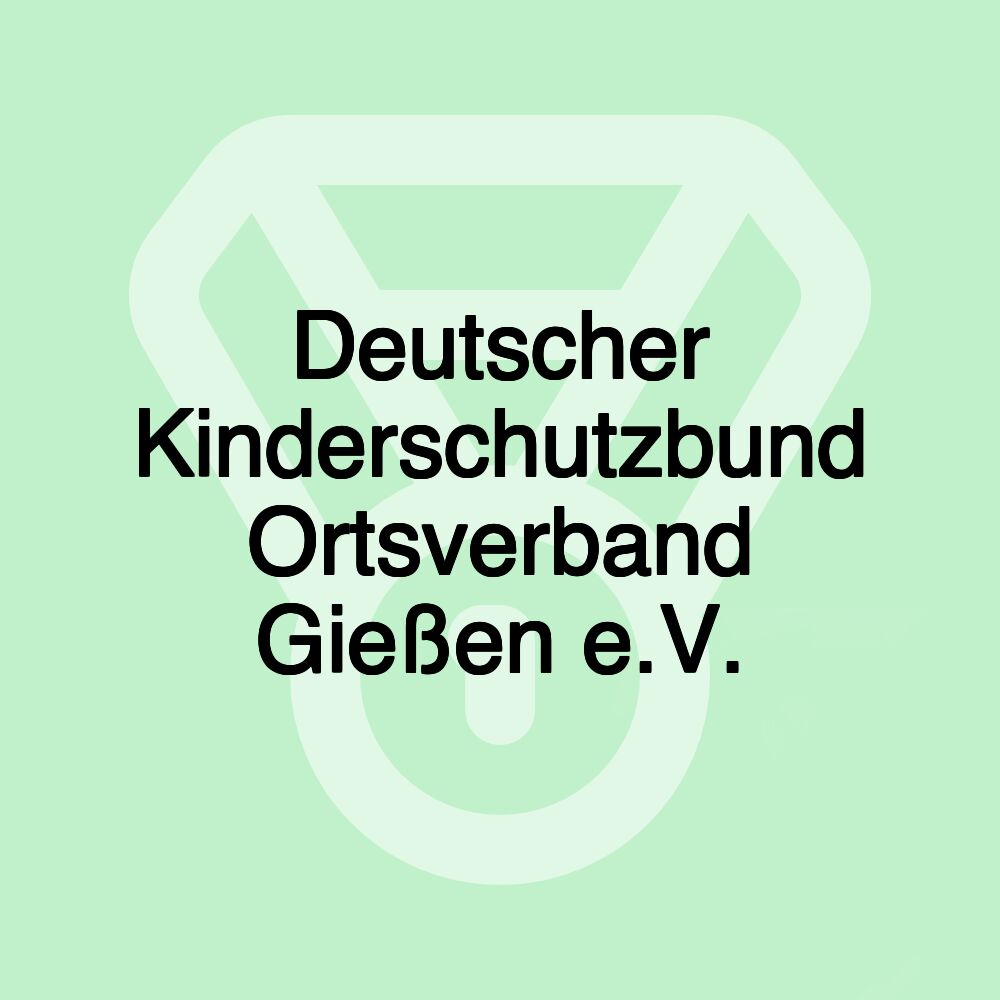 Deutscher Kinderschutzbund Ortsverband Gießen e.V.