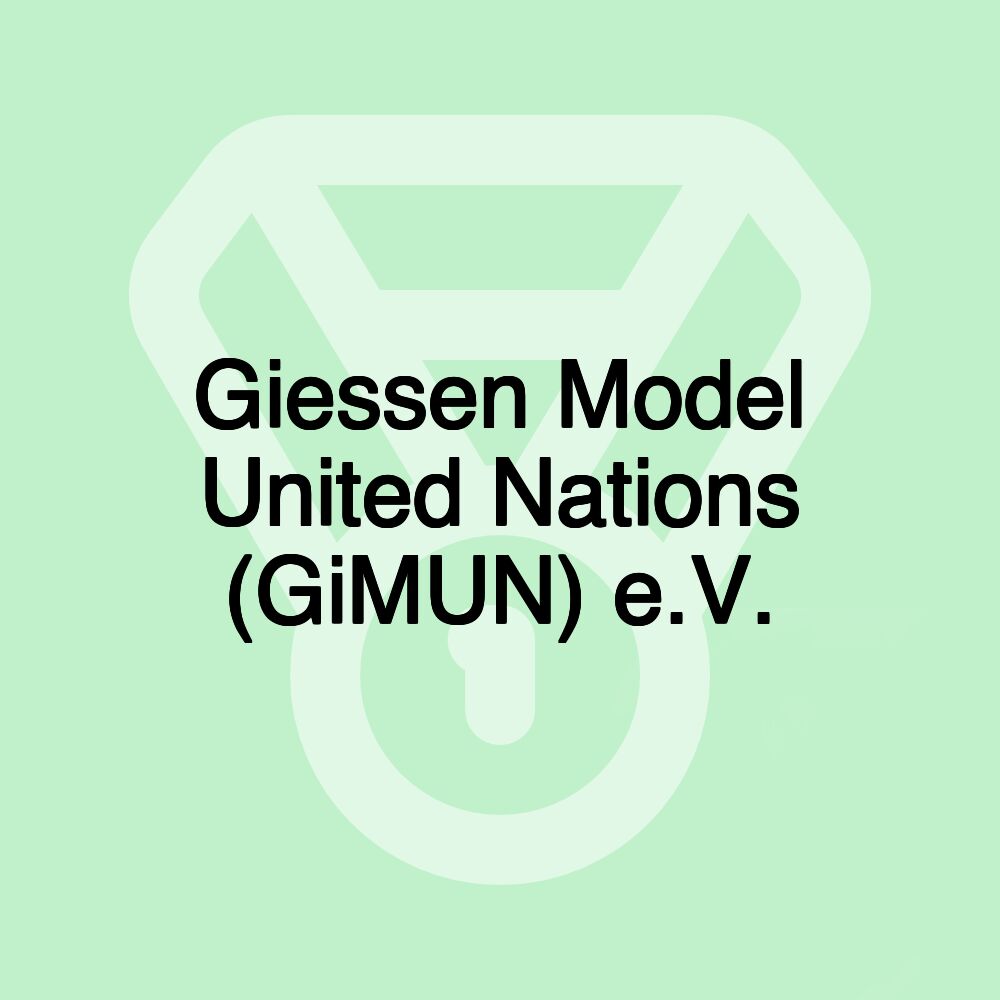 Giessen Model United Nations (GiMUN) e.V.