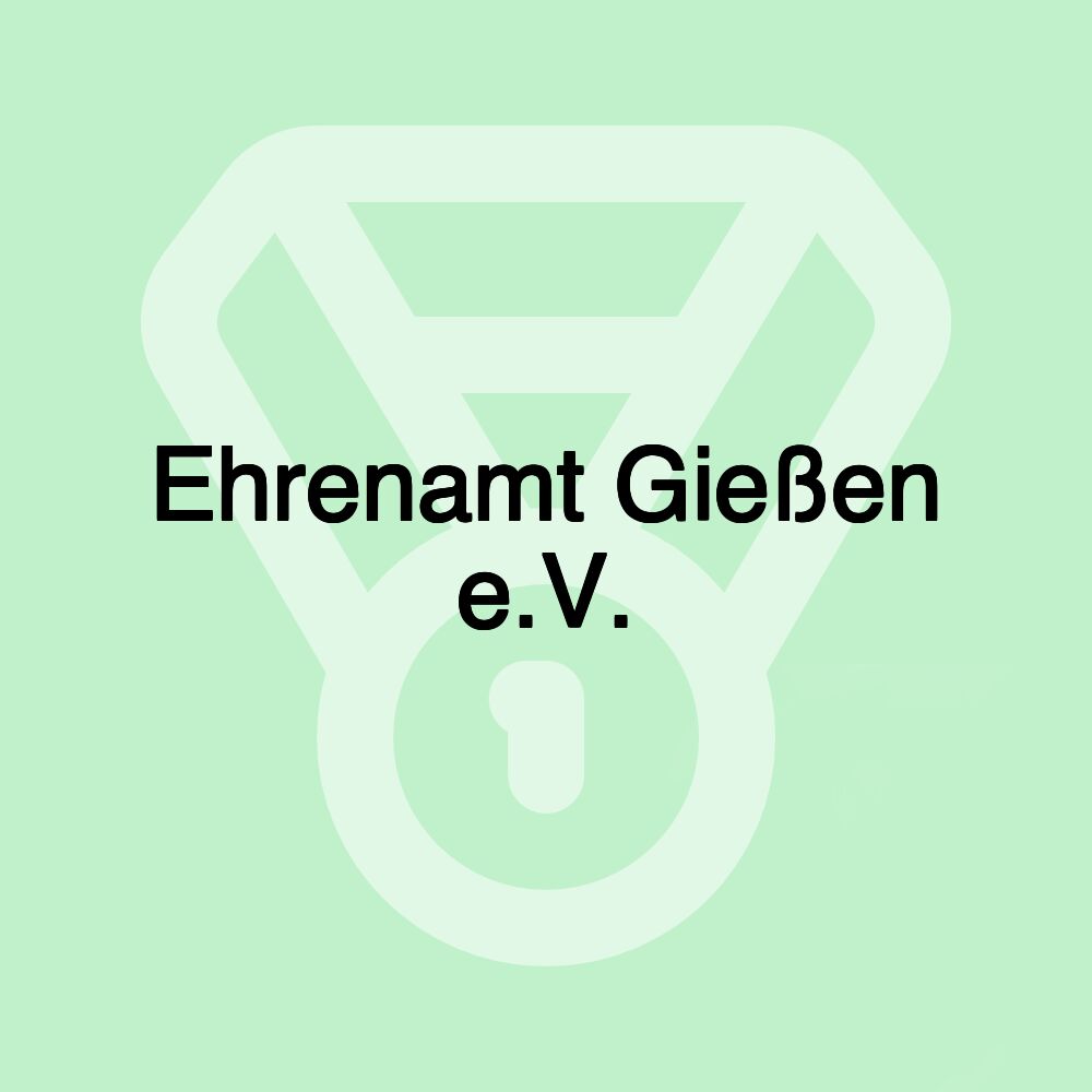 Ehrenamt Gießen e.V.