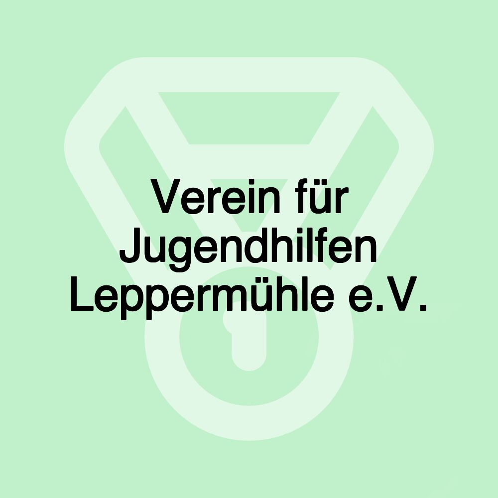 Verein für Jugendhilfen Leppermühle e.V.