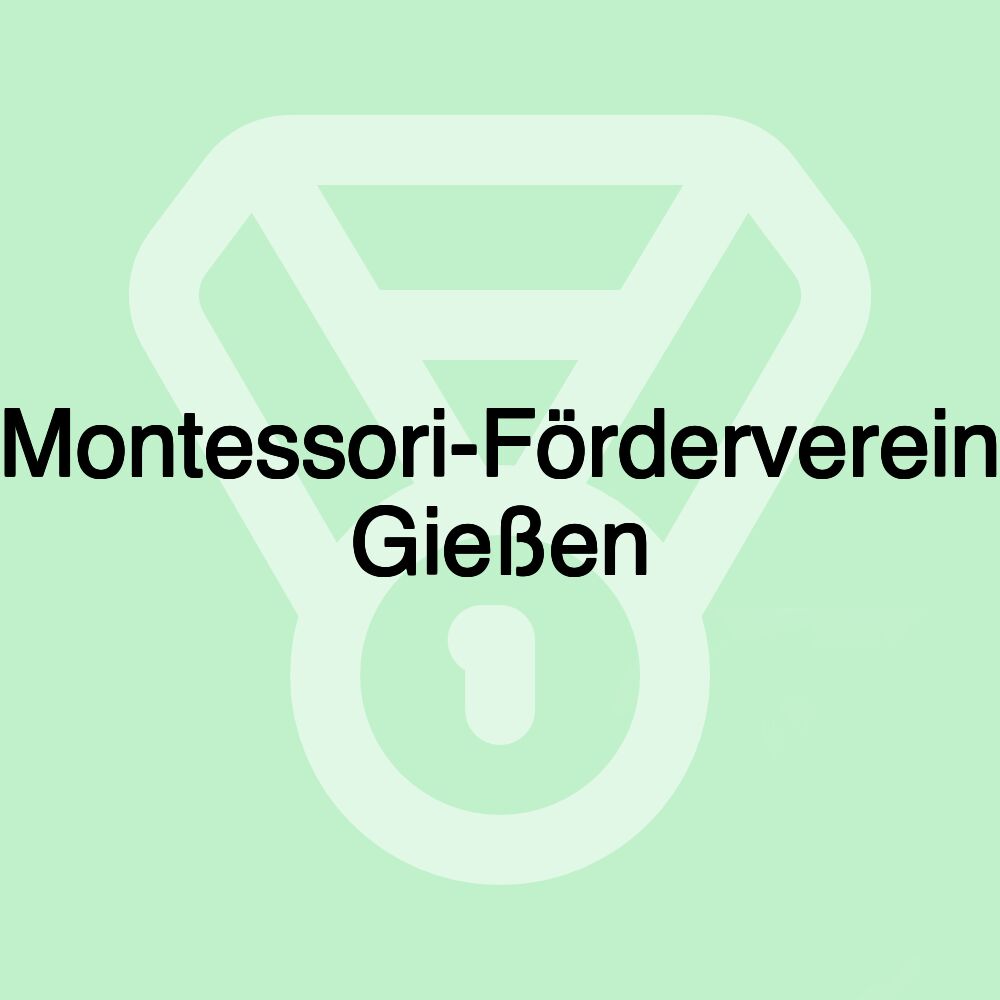 Montessori-Förderverein Gießen