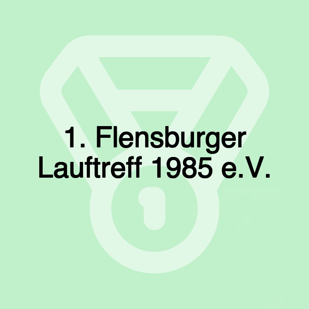 1. Flensburger Lauftreff 1985 e.V.