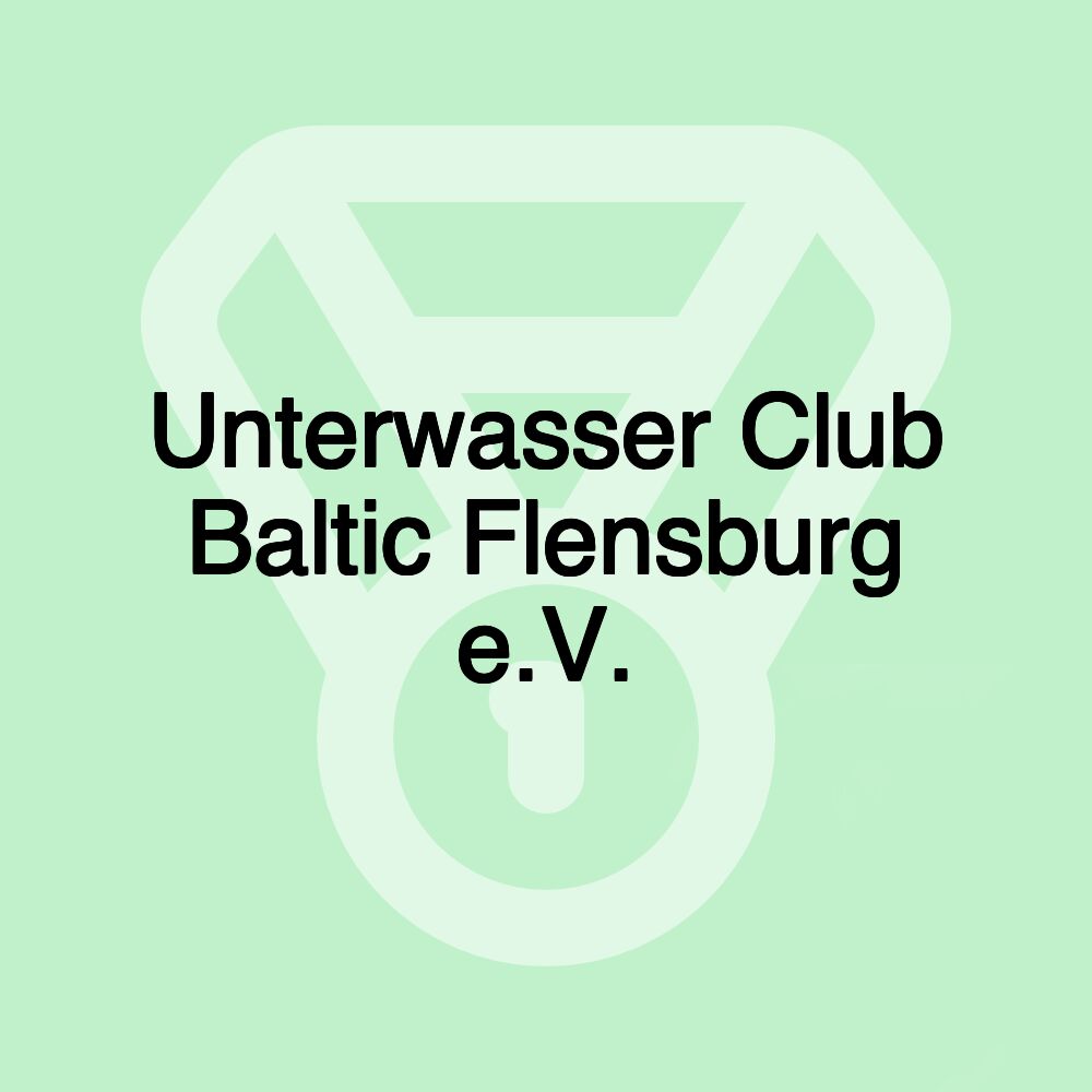 Unterwasser Club Baltic Flensburg e.V.