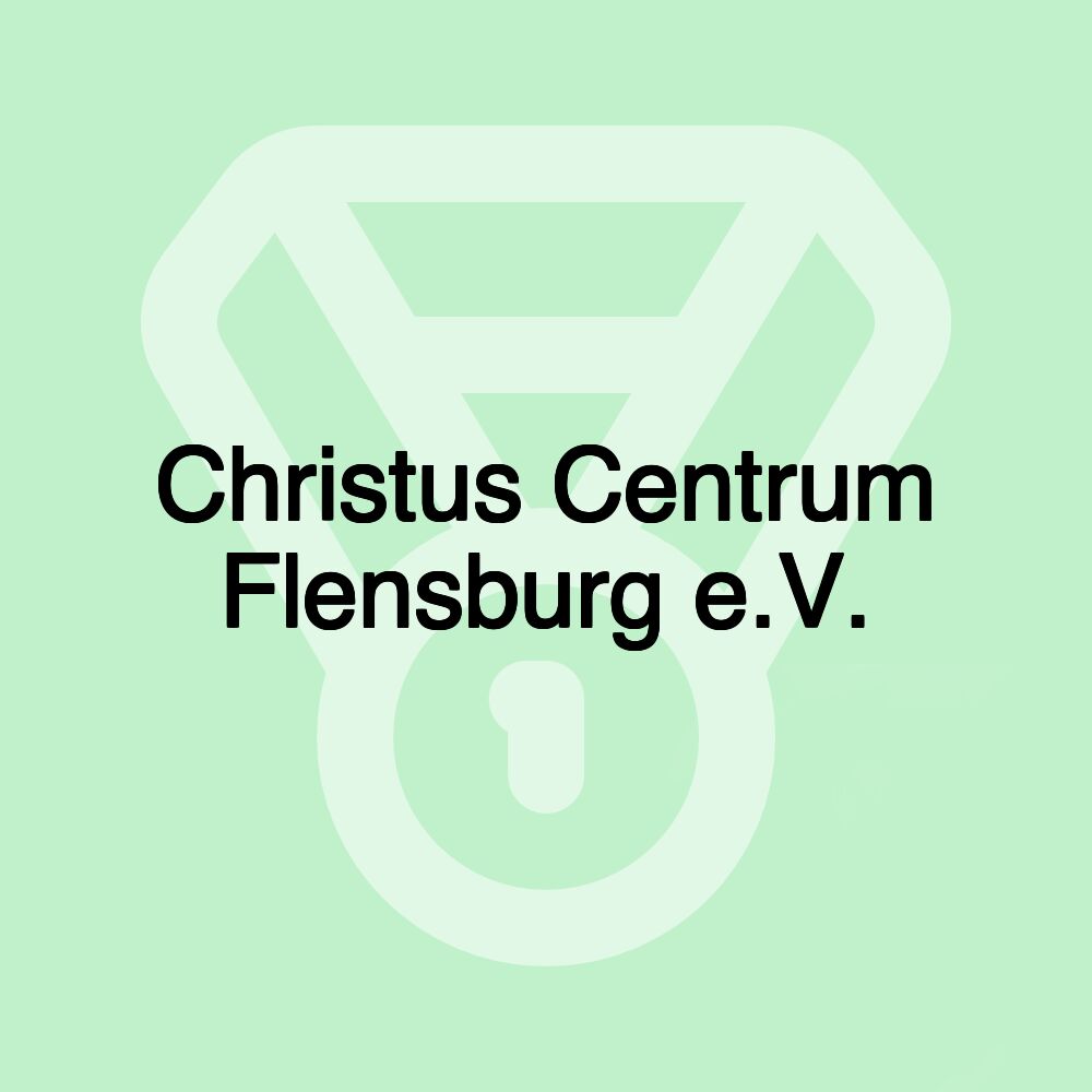 Christus Centrum Flensburg e.V.