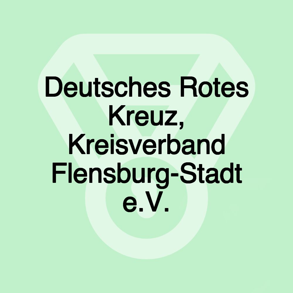 Deutsches Rotes Kreuz, Kreisverband Flensburg-Stadt e.V.