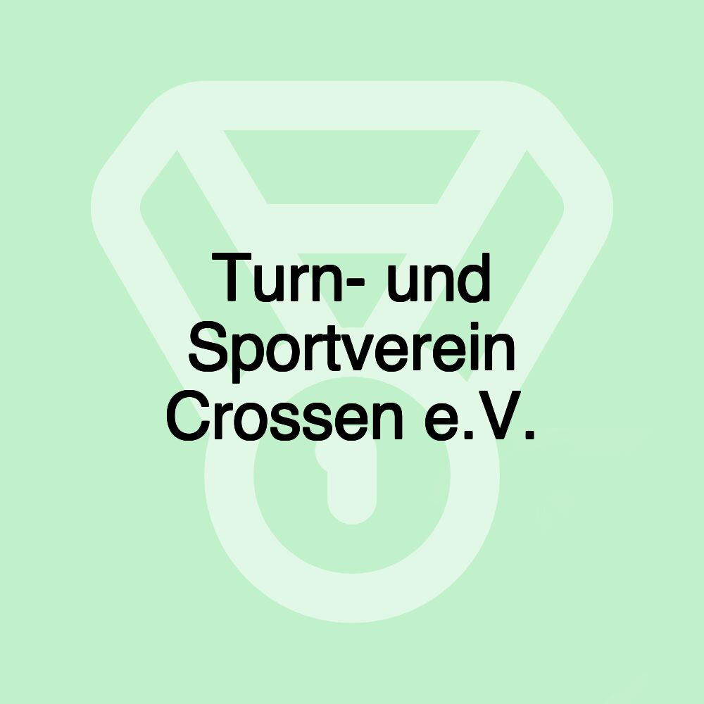 Turn- und Sportverein Crossen e.V.