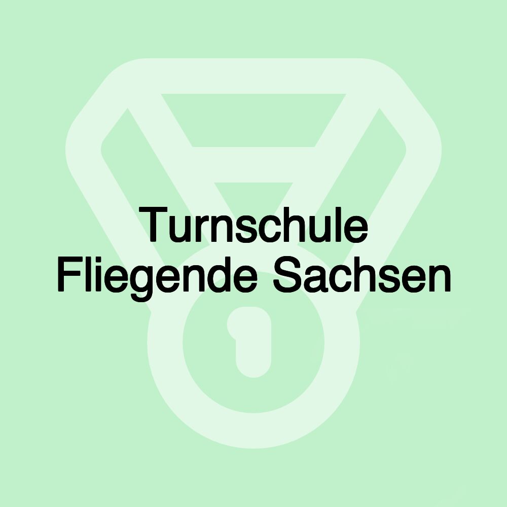 Turnschule Fliegende Sachsen