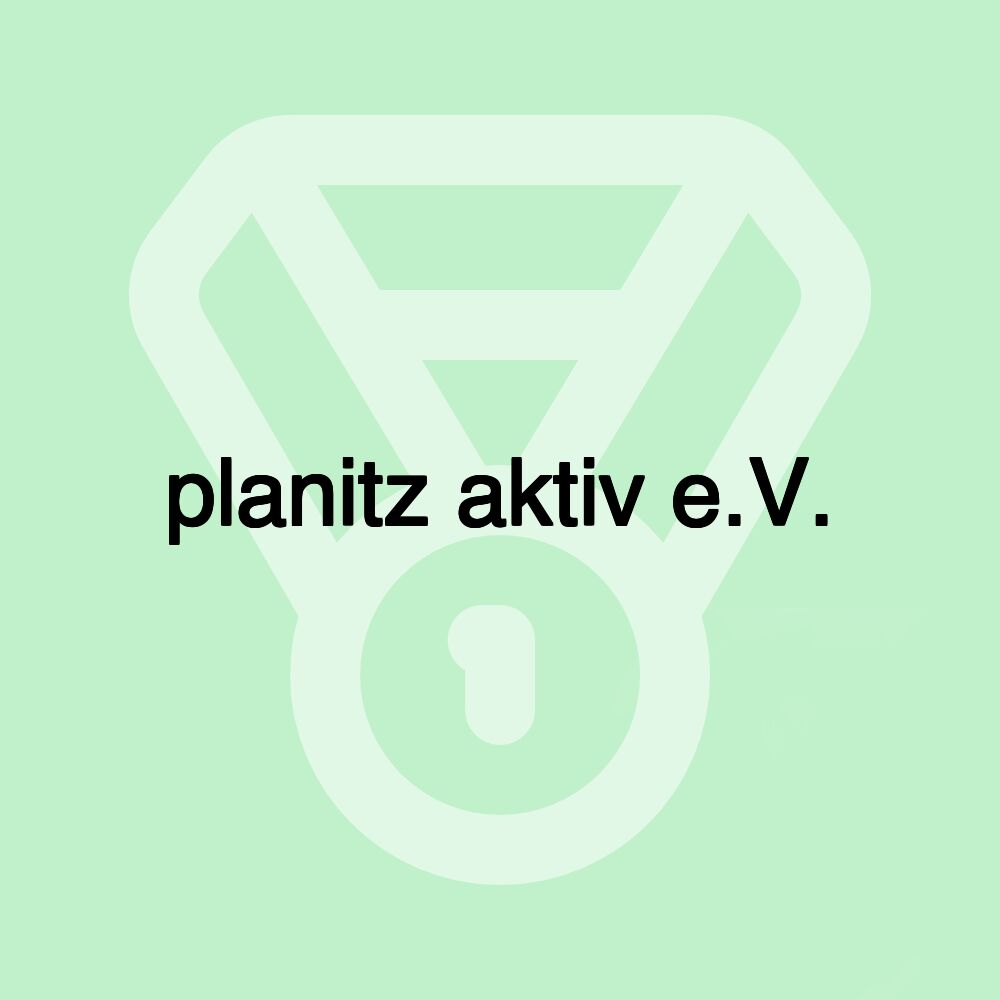 planitz aktiv e.V.