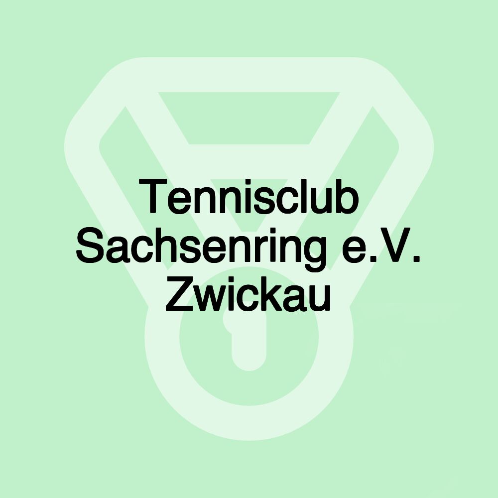 Tennisclub Sachsenring e.V. Zwickau