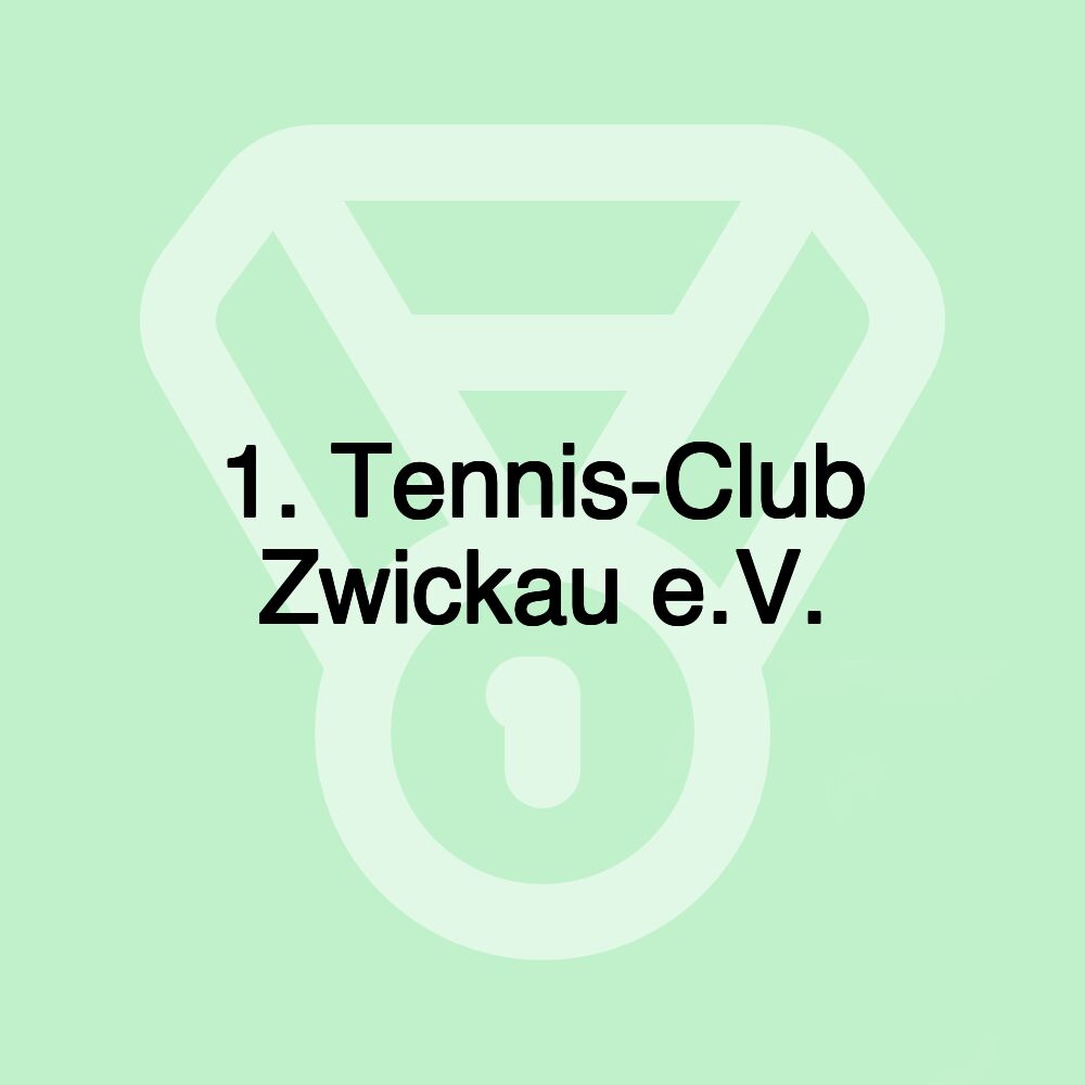 1. Tennis-Club Zwickau e.V.