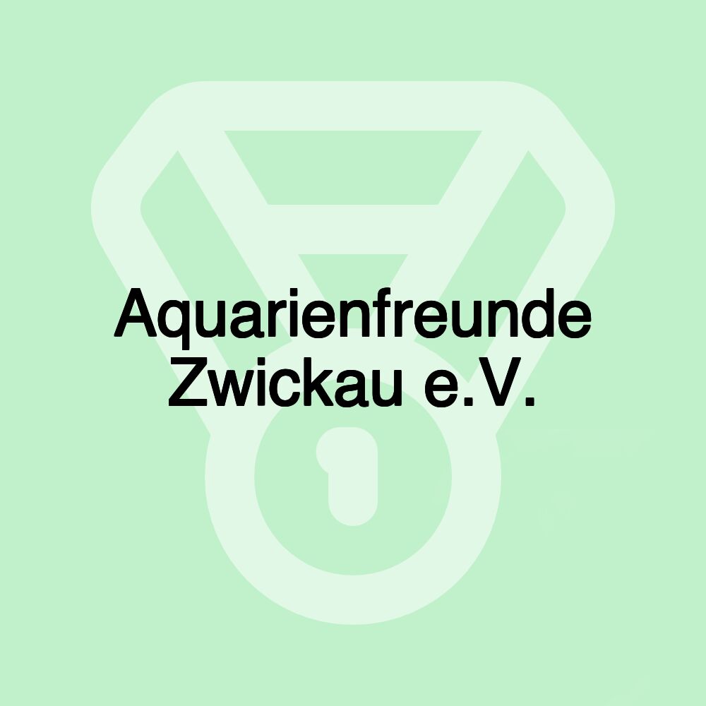 Aquarienfreunde Zwickau e.V.