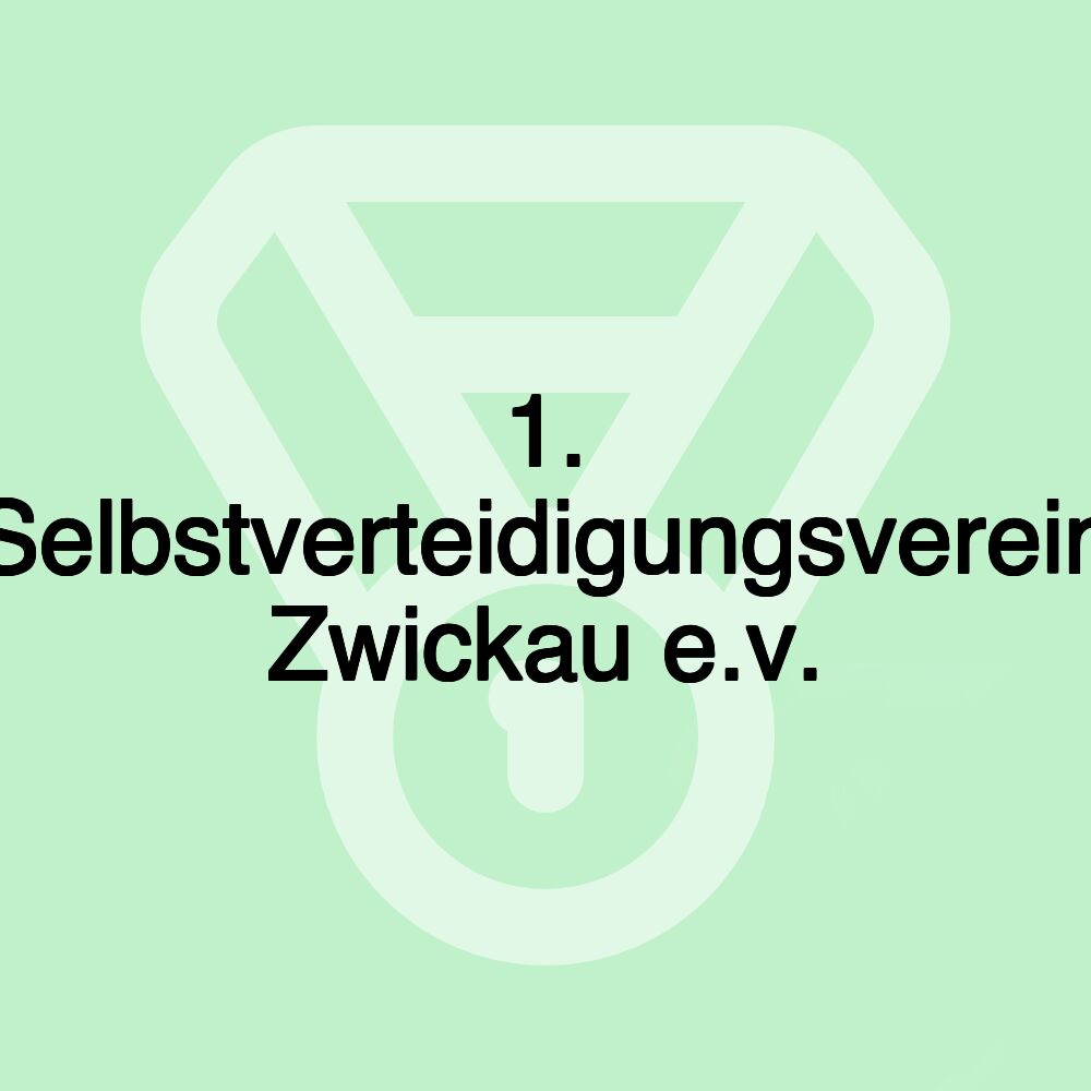 1. Selbstverteidigungsverein Zwickau e.v.