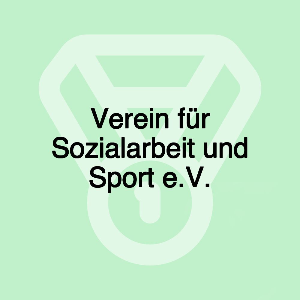 Verein für Sozialarbeit und Sport e.V.