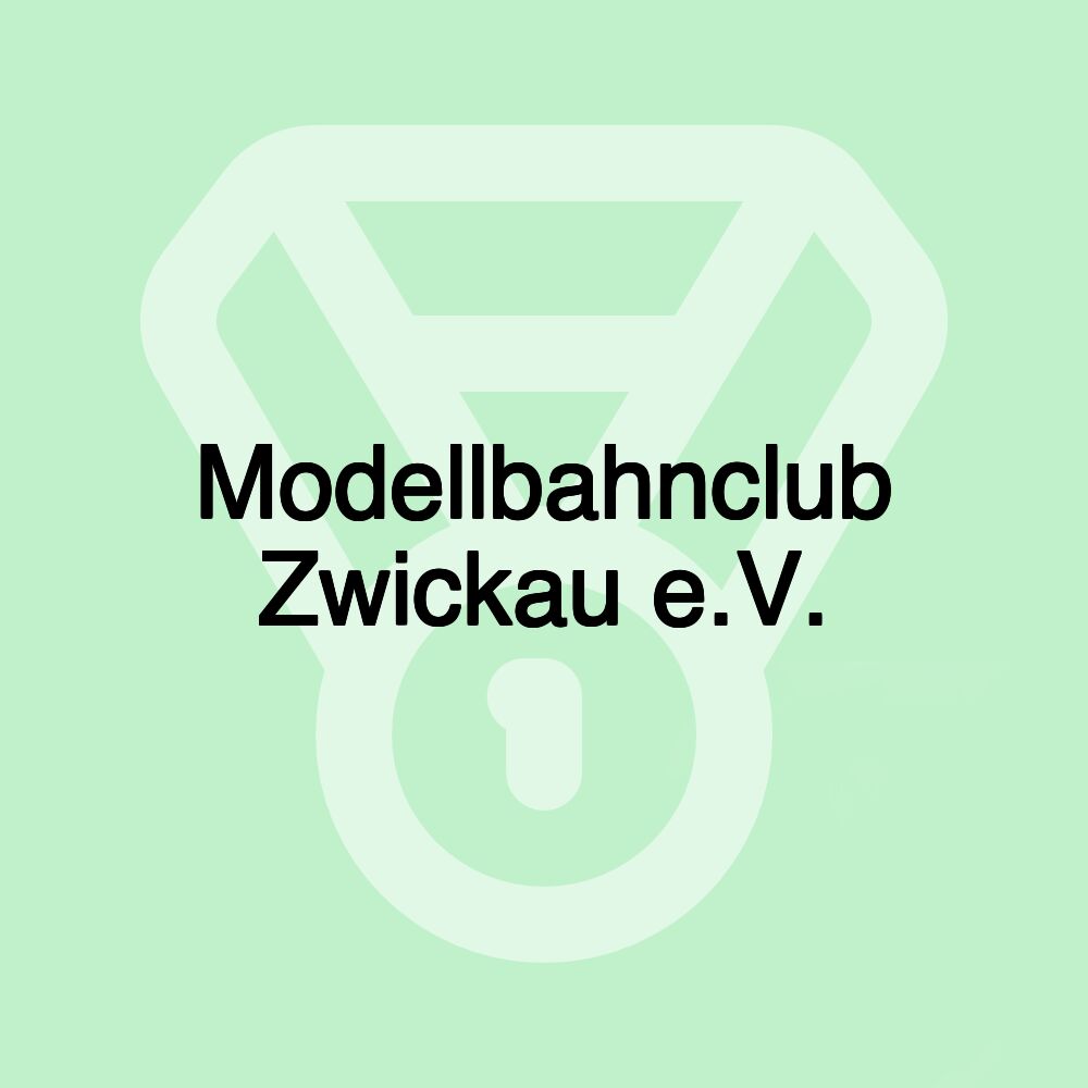 Modellbahnclub Zwickau e.V.