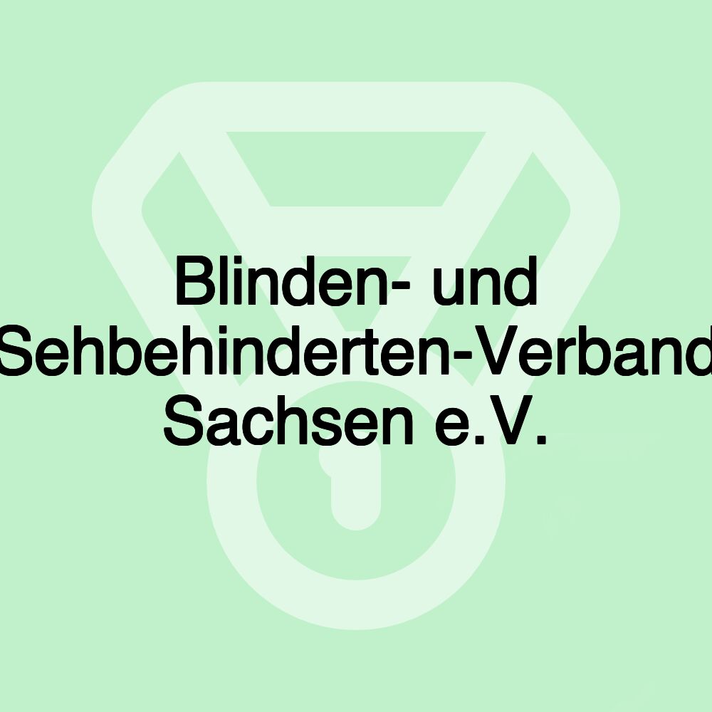 Blinden- und Sehbehinderten-Verband Sachsen e.V.