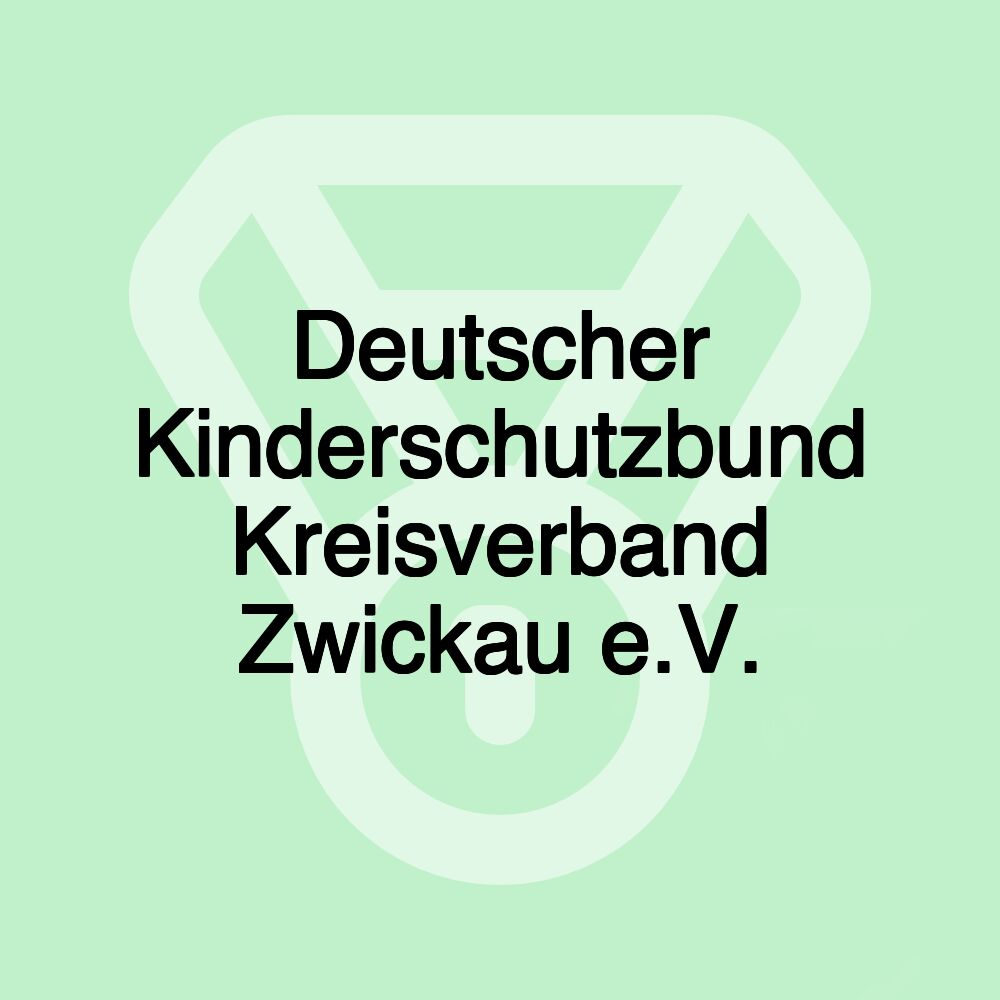 Deutscher Kinderschutzbund Kreisverband Zwickau e.V.