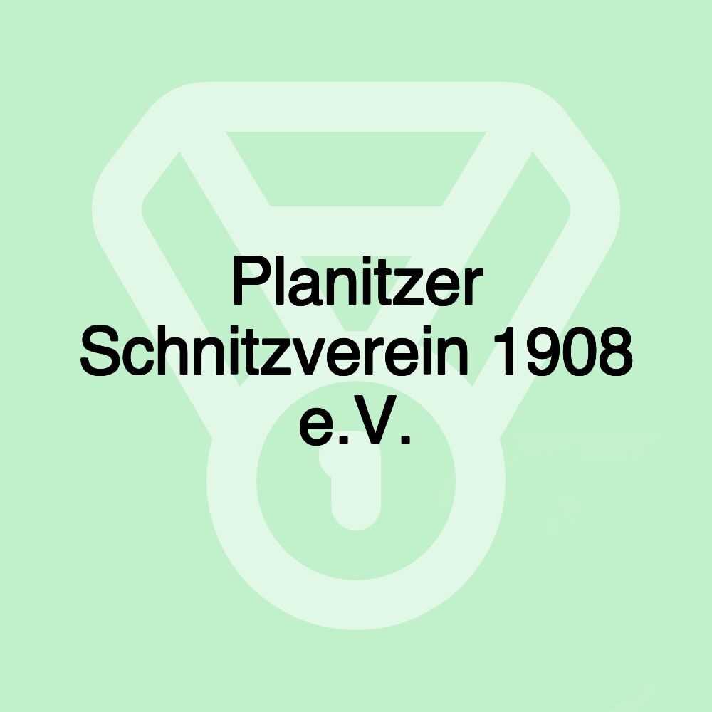 Planitzer Schnitzverein 1908 e.V.